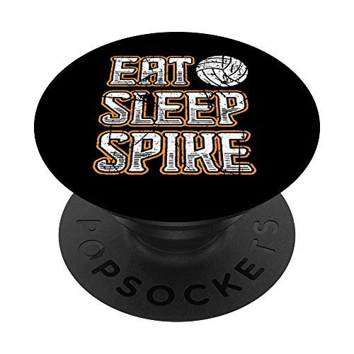Eat Sleep Spike Volleyball Teamwork Coach Awesome Cute Serve PopSockets Grip and Stand for Phones and Tablets