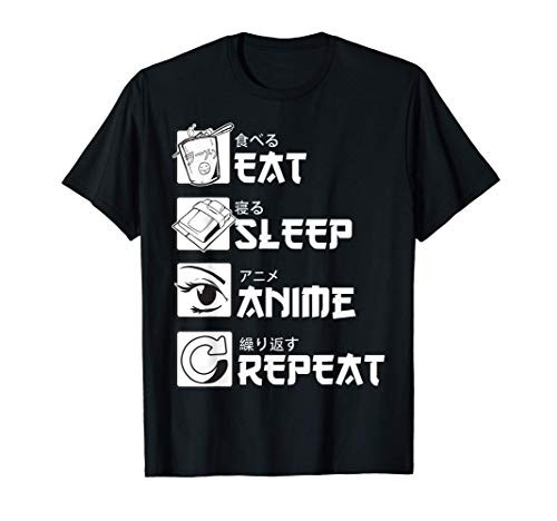 Eat Sleep Anime Repeat Shirt Anime Manga Shirts Gifts T-Shirt Eat Sleep Anime Repeat Shirt Anime Manga Shirts Gifts T-Shirt