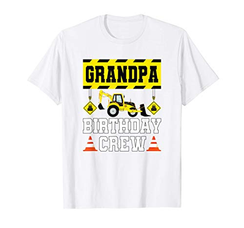 Mens Grandpa Birthday Crew Shirt Men Construction Birthday Crew T-Shirt Mens Grandpa Birthday Crew Shirt Men Construction Birthday Crew T-Shirt