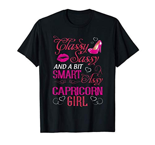 Classy Sassy And A Bit Smart Assy Shirt Capricorn Girl Bday T-Shirt