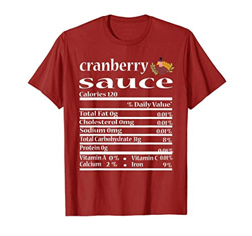 Funny Cranberry Sauce Nutrition Fact for Thanksgiving Family T-Shirt