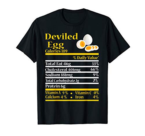 Funny Deviled Egg Nutrition Fact Gift Thanksgiving Christmas T-Shirt Funny Deviled Egg Nutrition Fact Gift Thanksgiving Christmas T-Shirt