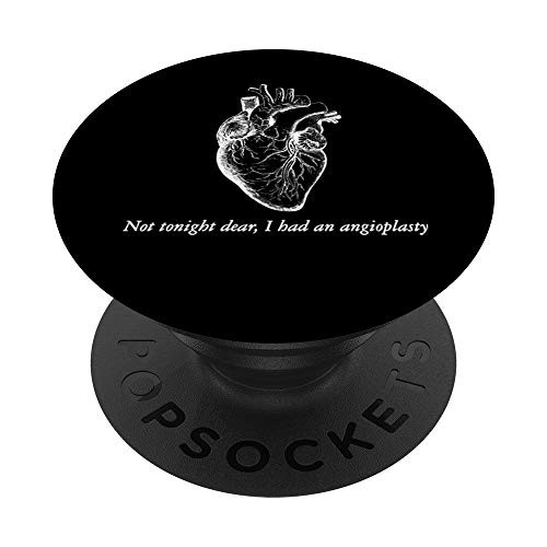 Angioplasty Get Well Gag Gift Funny Heart Surgery Recovery PopSockets Grip and Stand for Phones and Tablets
