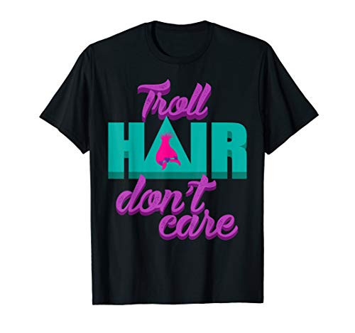 Troll Hair Dont Care Shirt For Messy Hairstyle Men   Women