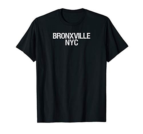 Bronxville NYC Shirt New York City Gear NYC Apparel T-Shirt Bronxville NYC Shirt New York City Gear NYC Apparel T-Shirt