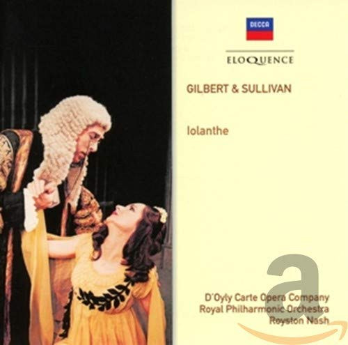 Gilbert Sullivan Iolanthe Gilbert Sullivan Iolanthe