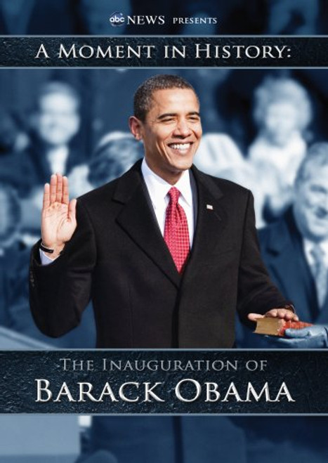 The Inauguration of Barack Obama A Moment in History The Inauguration of Barack Obama A Moment in History