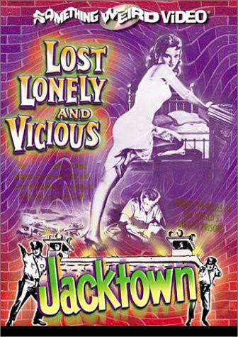 Lost Lonely and Vicious  Jacktown Special Edition