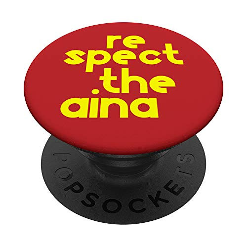 RESPECT the AINA Mauna Kea Big Island Hawaii PopSockets Grip and Stand for Phones and Tablets RESPECT the AINA Mauna Kea Big Island Hawaii PopSockets Grip and Stand for Phones and Tablets