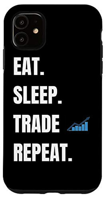 iPhone 11 Eat Sleep Trade Repeat Phone Case - Stock Trader Gift Case