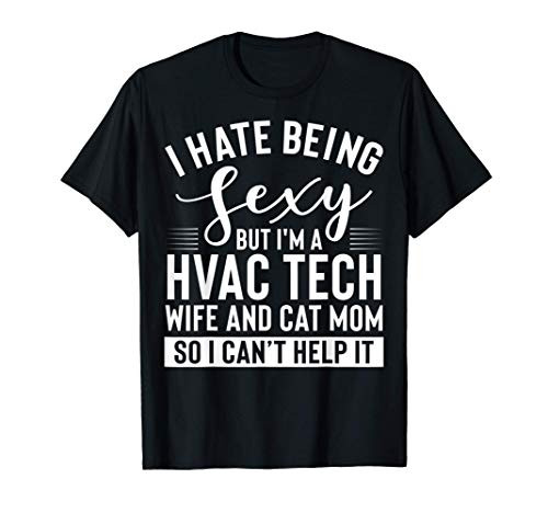 Hvac Tech Wife And Cat Mom Merch  Top Gifts For Hvac Techs T-Shirt