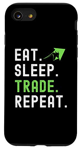 iPhone SE 2020  7  8 Eat Sleep Trade Repeat - Fun Stock Trading Gifts for Traders Case