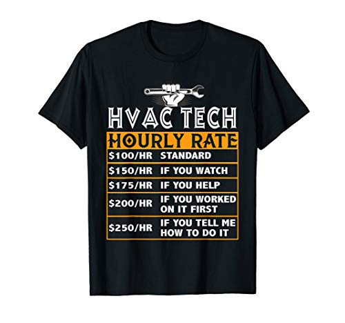 HVAC Tech Hourly Rate Funny Technician Maintenance Job Gifts T-Shirt