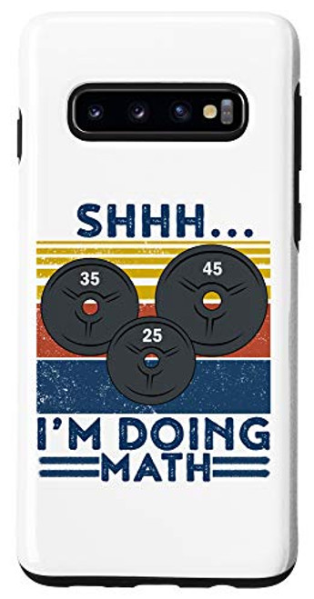 Galaxy S10 Funny Im Doing Math Weightlifting Deadlift Fitness Gym Gift Case Galaxy S10 Funny Im Doing Math Weightlifting Deadlift Fitness Gym Gift Case