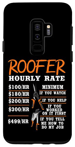 Galaxy S9 Roofer Gift - Funny Construction Worker Roofer Hourly Rate Case