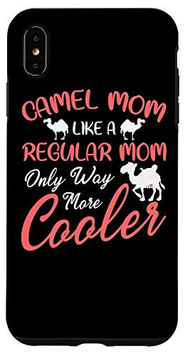 iPhone XS Max Camel Mom Like A Regular Mom Only Way More Cooler Dromedary Case