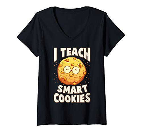 Womens I Teach Smart Cookies Cute Nerd Teacher Teaching Gift V-Neck T-Shirt