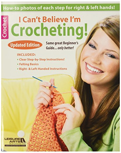 LEISURE ARTS I Cant Believe Im Crocheting Crochetbk