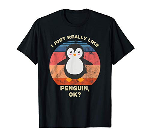 Vintage Retro Penguin Gift I Just Really Like Penguins OK T-Shirt