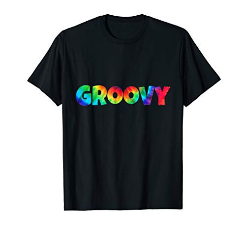 Tie Dye Groovy 1960s Slang Tie Dyed Funky T Shirt T-Shirt