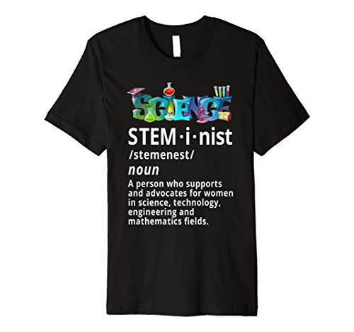 Steminist Science Girls Tech Engineer Math Womens Cute Gift Premium T-Shirt
