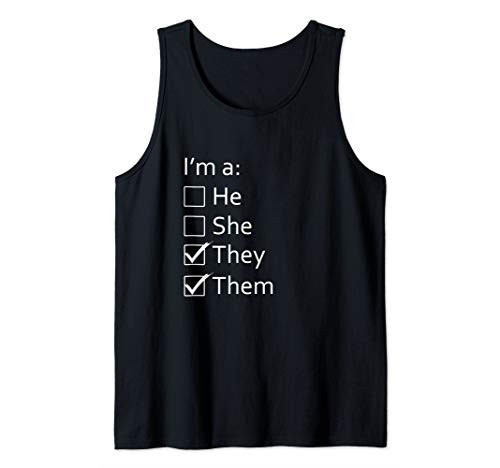 Non-Binary Gender Neutral Im a They Them Pronoun Checklist Tank Top