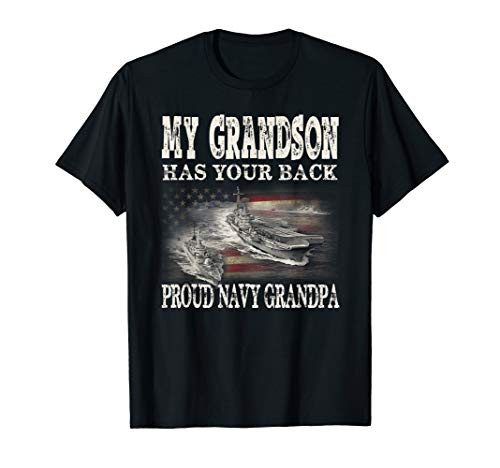 Mens Proud Navy Grandpa My Grandson Has Your Back T Shirt Mens Proud Navy Grandpa My Grandson Has Your Back T Shirt