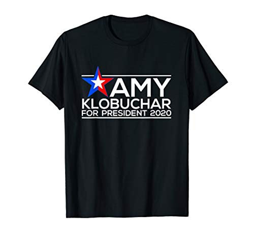 Amy Klobuchar For President 2020 T-Shirt - Campaign Gear T-Shirt