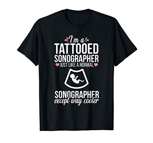 Sonographer Tattooed Ultrasound Tech Medical Sonography Gift T-Shirt