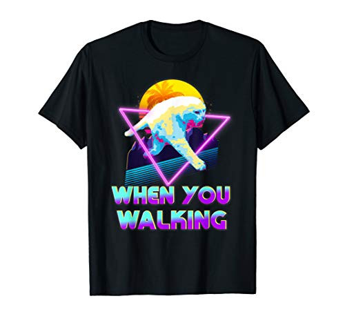 Funny When You Walking Cat Dank Meme Retro 80s Vaporwave T-Shirt