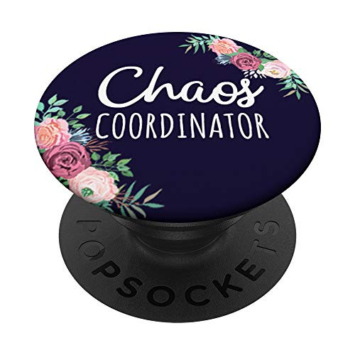 Chaos Coordinator ~ Teacher Appreciation Gift PopSockets PopGrip Swappable Grip for Phones   Tablets