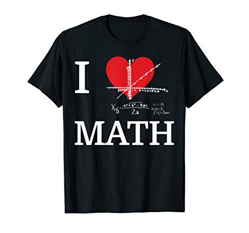 I Love Math I Heart Math Funny Mathematics Nerd T-Shirt T-Shirt