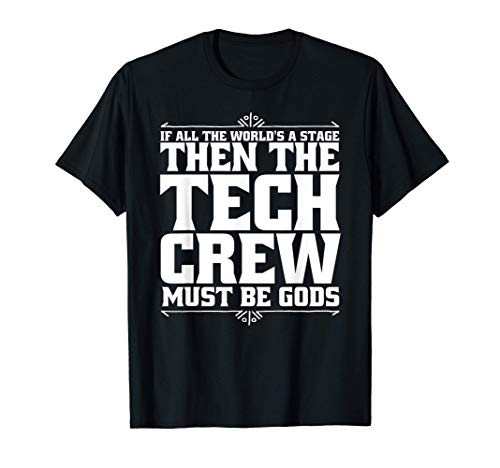 Funny Theater Tech Crew Stage Crew T-Shirt