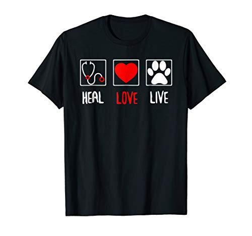 Heal Love Live Veterinarian TShirt Vet Tech Student Shirts