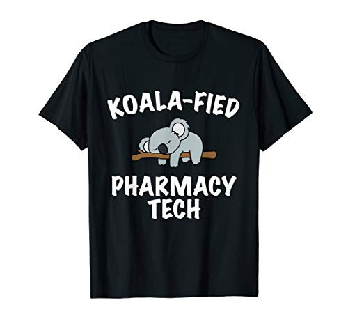 Funny Pharmacy Tech Tshirt Cute Koala Pharmacy Tech Gift Tee