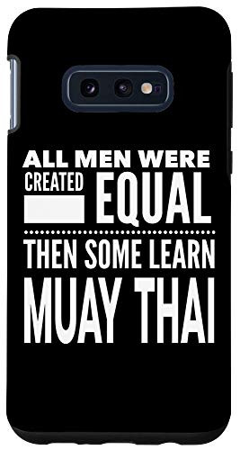 Galaxy S10e ALL MEN Learn MUAY THAI Best Martial Arts Statement For Man Case