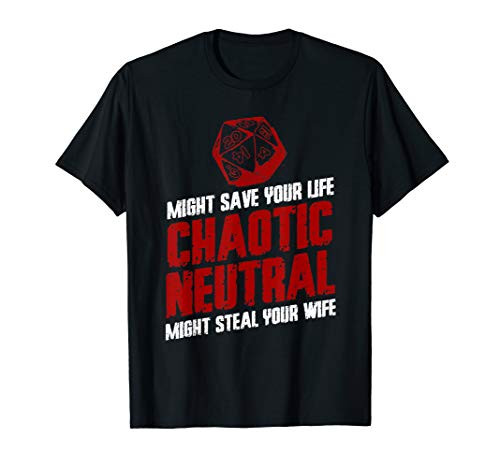 Funny Chaotic Neutral Alignment Dungeons RPG Gamers T-Shirt