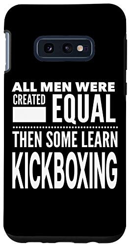 Galaxy S10e ALL MEN Learn KICKBOXING Best Martial Arts Statement For Man Case