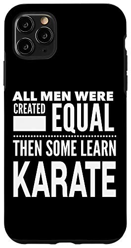 iPhone 11 Pro Max ALL MEN Learn KARATE Best Martial Arts Statement For Man Guy Case