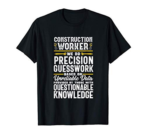 Funny Construction Worker Worker Contractor Gift Men T-Shirt