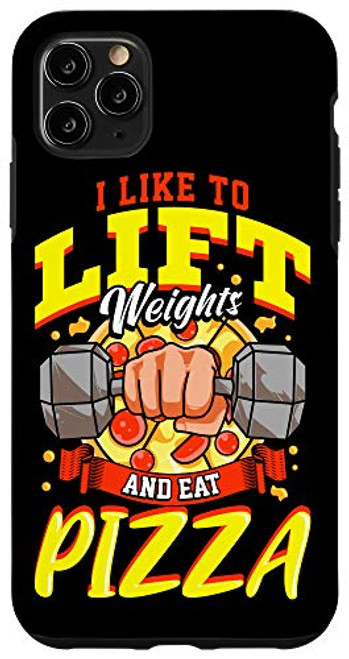 iPhone 11 Pro Max I Like To Lift Weights And Eat Pizza Funny Bodybuilding Gym Case iPhone 11 Pro Max I Like To Lift Weights And Eat Pizza Funny Bodybuilding Gym Case