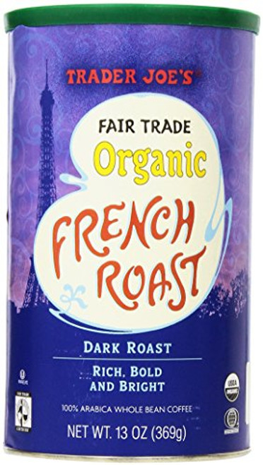 Trader Joes Fair Trade Organic French Roast Dark Roast Whole Coffee Beans Trader Joes Fair Trade Organic French Roast Dark Roast Whole Coffee Beans