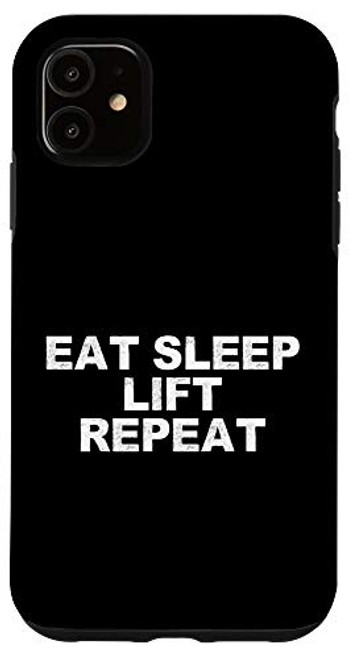 iPhone 11 Eat Sleep Lift Repeat Funny Gift for Dad Case iPhone 11 Eat Sleep Lift Repeat Funny Gift for Dad Case