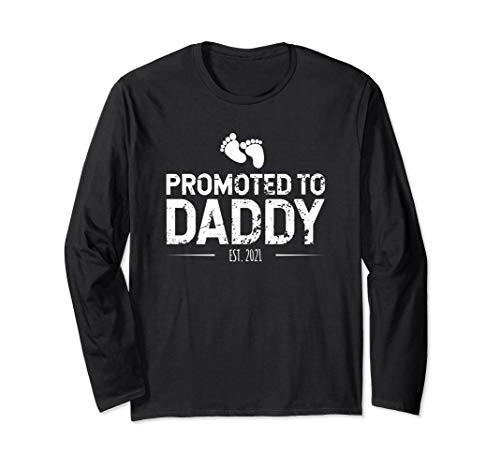 Promoted To Daddy 2021 First Time New Dad Father Mens Gift Long Sleeve T-Shirt