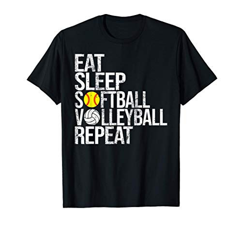 Eat Sleep Softball Volleyball Repeat Funny Ball T-Shirt Eat Sleep Softball Volleyball Repeat Funny Ball T-Shirt