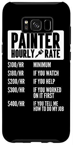 Galaxy S8 Painter Hourly Rate Labor Funny Construction Worker Men Case