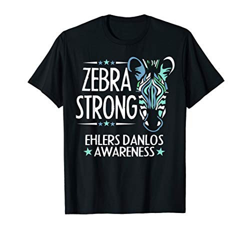 Ehlers Danlos Syndrome Zebra Strong EDS Awareness Gift Idea T-Shirt