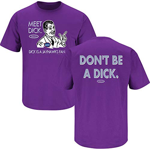 Kansas State Football Fans_ Dont be a Dck Anti-Jayhawks_ Purple T-Shirt Sm-5X Short Sleeve X-Large