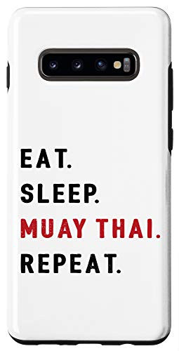 Galaxy S10 Eat Sleep Muay Thai Funny MMA Kickboxing Case
