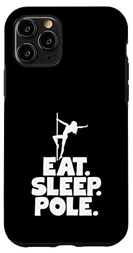 iPhone 11 Pro Eat Sleep Pole - Pole Dancing Dancer Fitness Case
